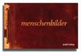 projekt zeitung | menschenbilder [Broschiert]