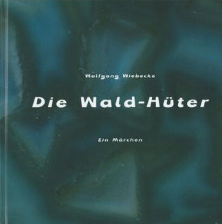 Die Waldhüter