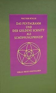 Das Pentagramm und der goldene Schnitt als Schöpfungsprinzip [engel-21929]