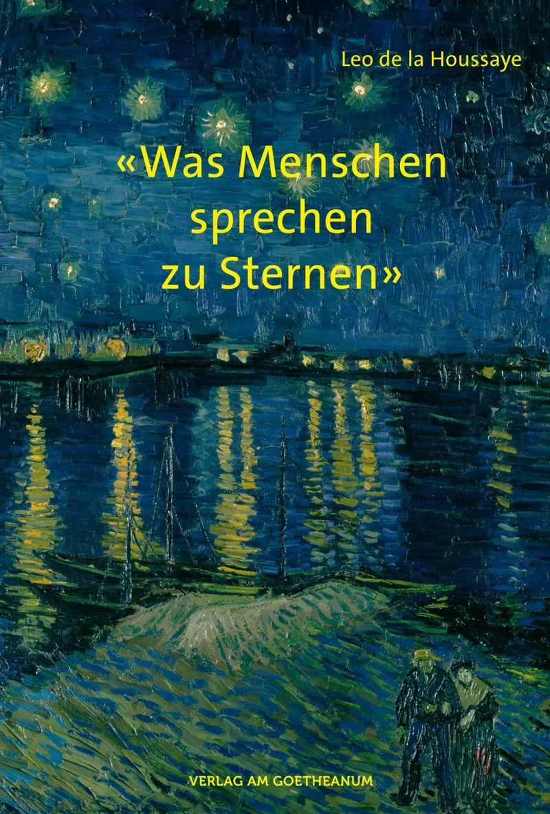 Was Menschen sprechen zu Sternen»